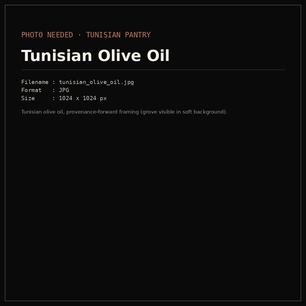 Tunisian olive oil, provenance-forward framing (grove visible in soft background).